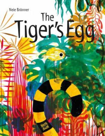 Tiger's Egg by Nele Brnner