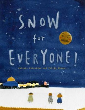 Snow For Everyone! by Antonie Schneider & Pei Yu Chang