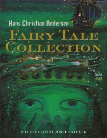 Hans Christian Andersen Fairy Tale Collection by Hans Christian Andersen & Josef Palecek