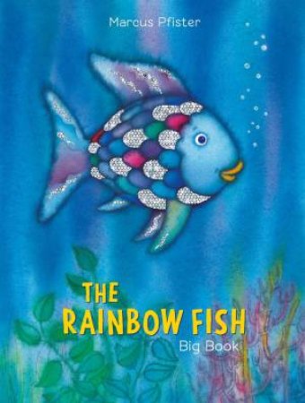 Rainbow Fish Big Book by Marcus Pfister