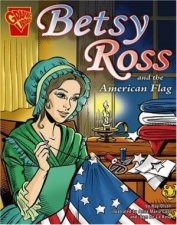 Betsy Ross and the American Flag