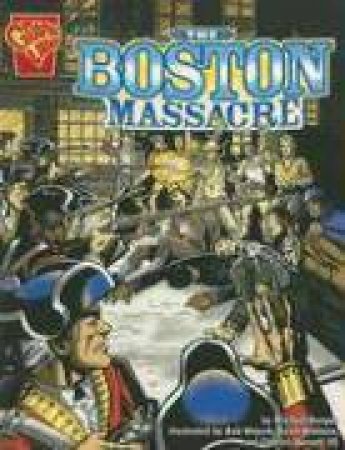 Boston Massacre by MICHAEL BURGAN