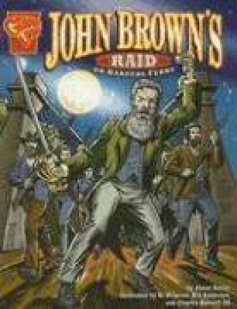 John Brown's Raid on Harper's Ferry by JASON GLASER