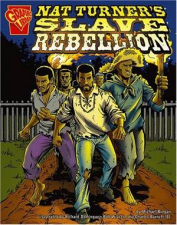 Nat Turner's Slave Rebellion by MICHAEL BURGAN