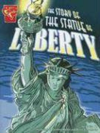 Story of the Statue of Liberty by XAVIER W. NIZ