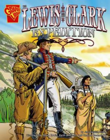 Lewis and Clark Expedition by JESSICA GUNDERSON