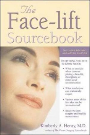 The Face-Lift Sourcebook by Henry Kimberley