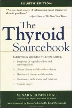 The Thyroid Sourcebook by Sara Rosenthal