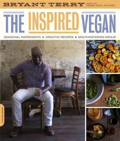 Inspired Vegan by Bryant Terry