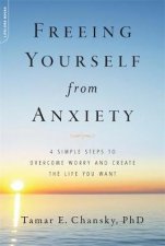 Freeing Yourself from Anxiety