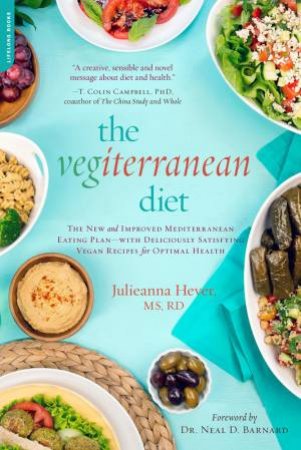 The Vegiterranean Diet by Julieanna Hever