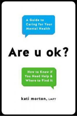 Are U Ok? by Kati Morton