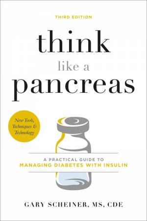 Think Like A Pancreas by Gary Scheiner