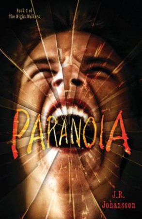 Paranoia by J.R. JOHANSSON