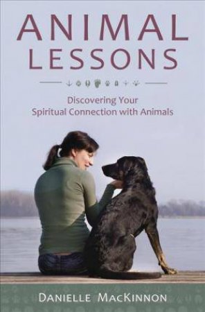 Animal Lessons by Danielle Mackinnon