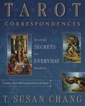 Tarot Correspondences by T Susan Chang