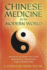 Chinese Medicine For The Modern World