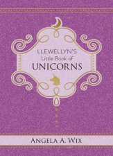 Llewellyns Little Book Of Unicorns