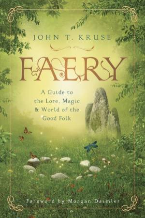 Faery by John T. Kruse