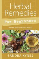 Herbal Remedies For Beginners