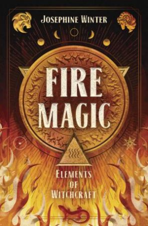 Fire Magic by Josephine Winter