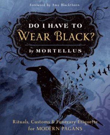 Do I Have To Wear Black? by Various