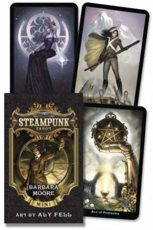 Steampunk Tarot Mini by Barbara And Fell, Aly Moore