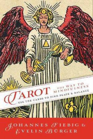 Tarot: The Way To Mindfulness by Johannes Fiebig