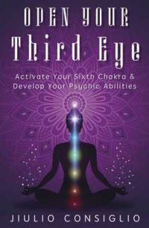 Open Your Third Eye by Jiulio Consiglio