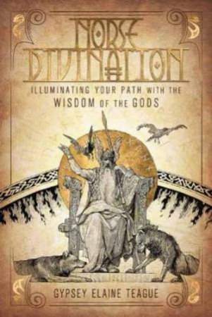 Norse Divination by Gypsey Elaine Teague