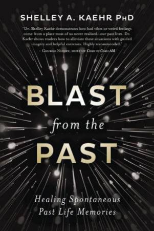 Blast From The Past by Shelley A. Kaehr