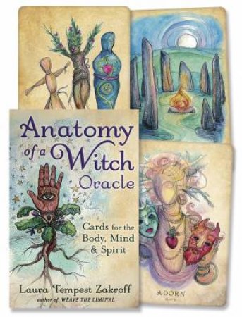 Ic: Anatomy Of A Witch Oracle by Laura Tempest Zakroff