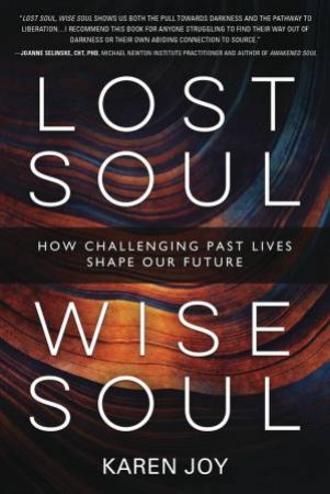 Lost Soul, Wise Soul by Karen Joy