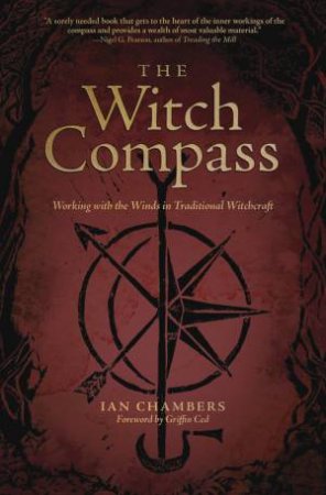 The Witch Compass by Ian  &  Ced, Griffin Chambers