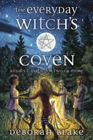 The Everyday Witch's Coven by Deborah Blake