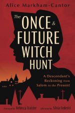 The Once    Future Witch Hunt