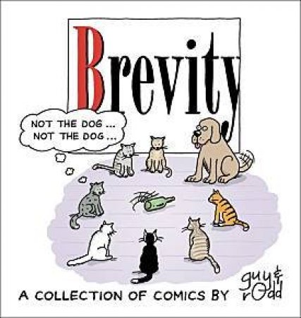 Brevity: A Collection of Comics by Guy and Rodd by Endore-Kaiser and Perry