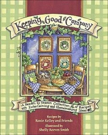 Keeping Good Company by and Reeves Smith Kelley