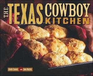 The Texas Cowboy Kitchen by Spears & Naylor 