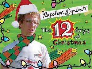 Napoleon Dynamite: 12 Days of Christmas by Napoleon Dynamite