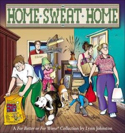 Home Sweet Home by Lynn Johnston