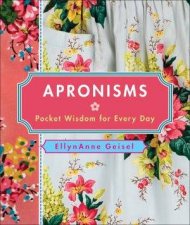 Apronism Pocket Wisdom For Everyday