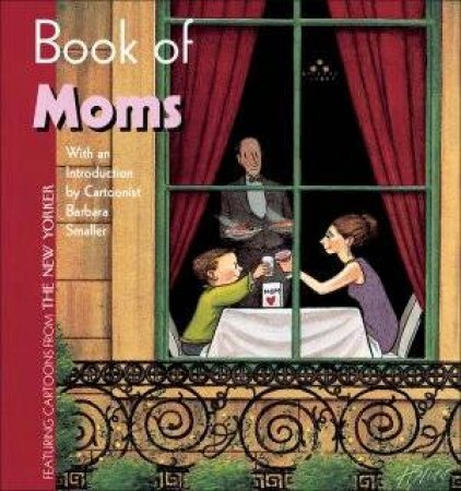 Book Of Moms by The New Yorker Magazine 