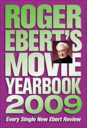 Roger Ebert's Movie Yearbook 2009 by Roger Ebert