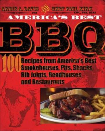 America's Best BBQ by Ardie A Davis & Paul Kirk