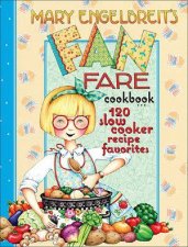 Mary Engelbreits Fan Fare Cookbook