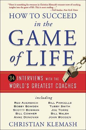 How to Succeed in the Game of Life by Christian Klemash