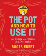 The Pot and How to Use It