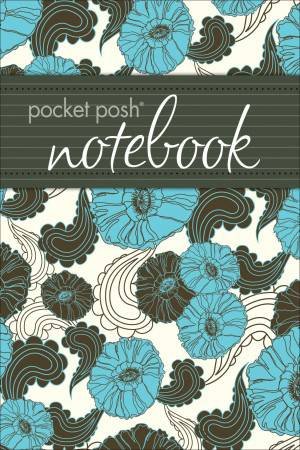 Pocket Posh Notebook: Blue and Black Flowers by Various