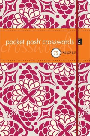 Pocket Posh Crosswords 2 by Various